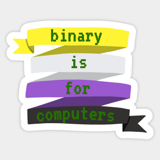 Binary is for computers Sticker